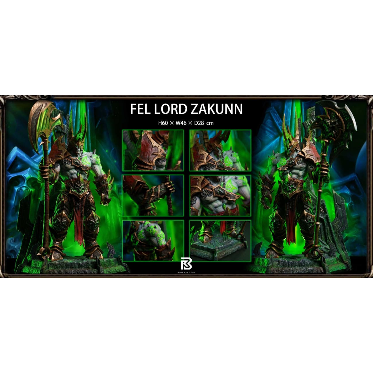 Black Rock Studio / BRS - Fel Lord Zakuun [2 Variants]