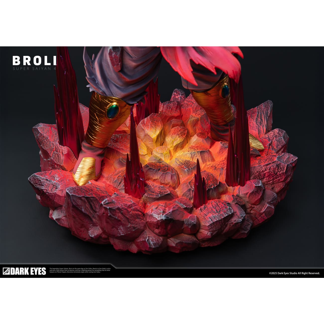 Dark Eyes Studio - Super Saiyan 4 Broly [2 Variants]