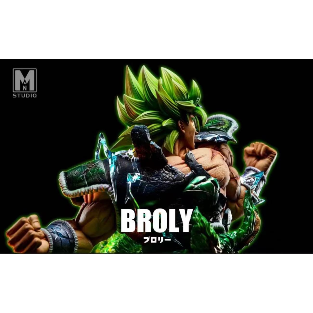 MAN Studio - Broly