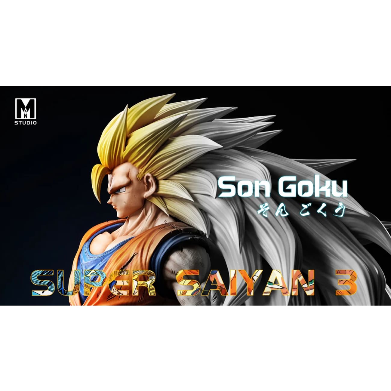 MAN Studio - Super Saiyan 3 Son Goku